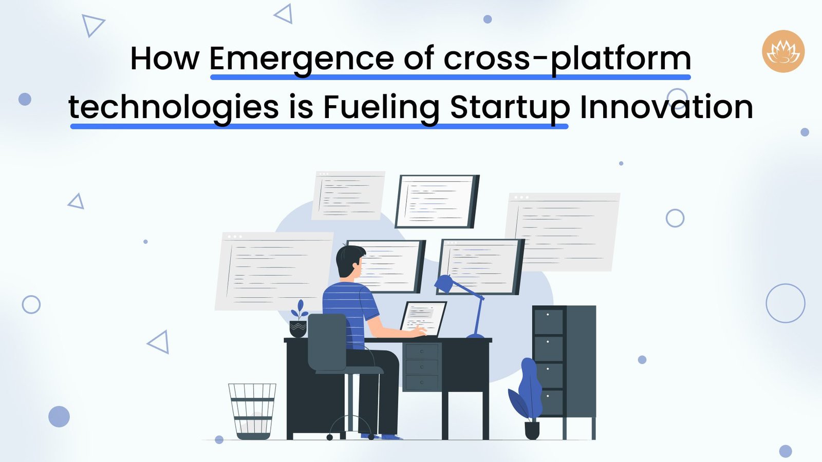 How Emergence of cross-platform technologies is Fueling Startup Innovation