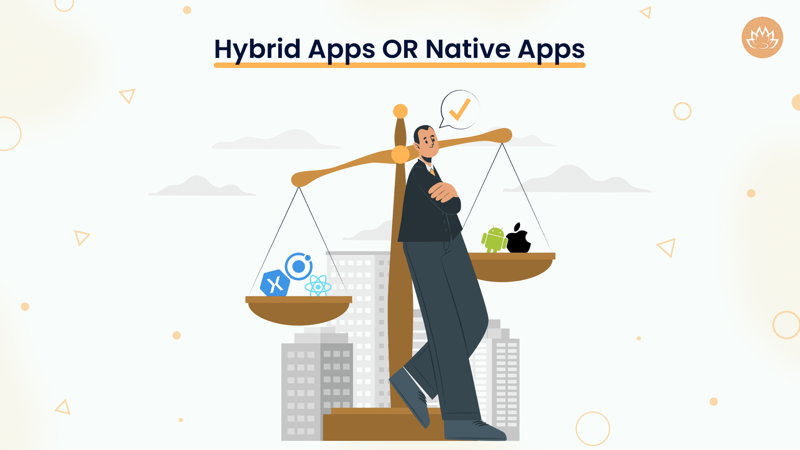 Hybrid Apps OR Native Apps
