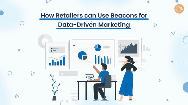How To use Beacon Technology in Retail Sector