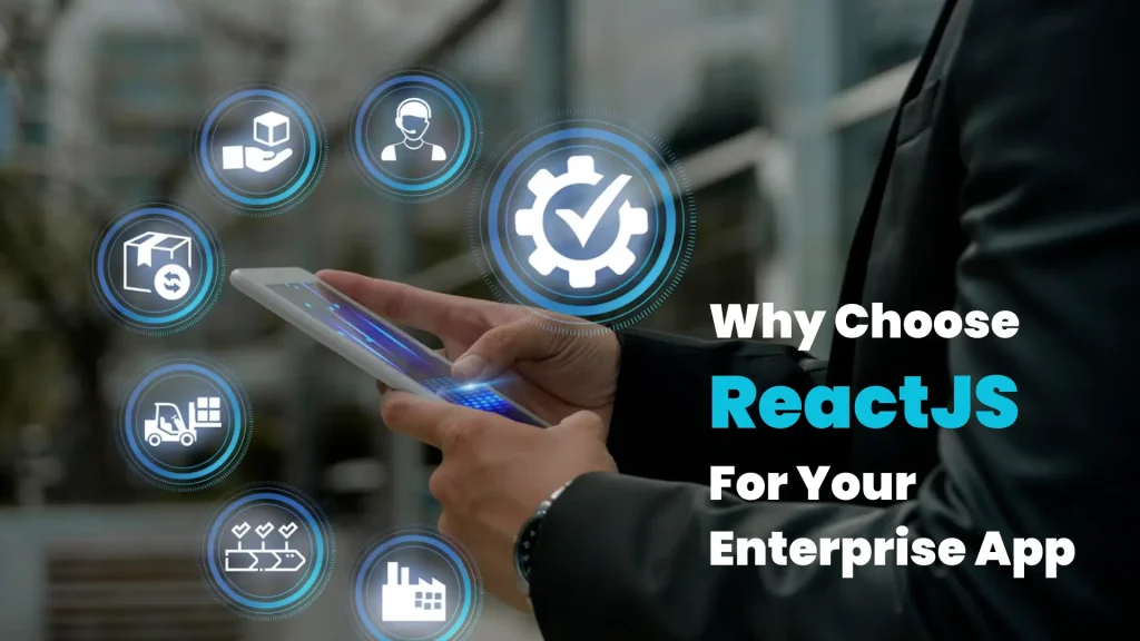 hire reactjs developers for enterprise app development