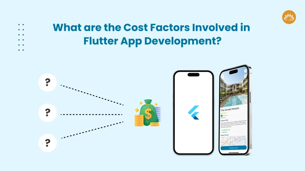 What are the Cost Factors Involved in Flutter App Development