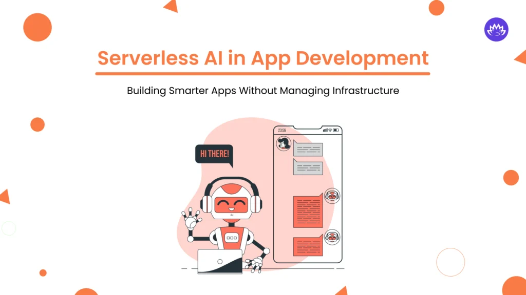 Serverless AI in App Development